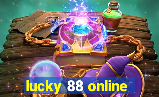 lucky 88 online