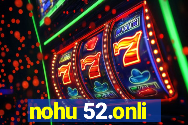 nohu 52.onli