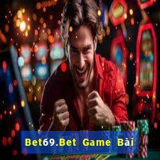 Bet69.Bet Game Bài Đổi Thưởng