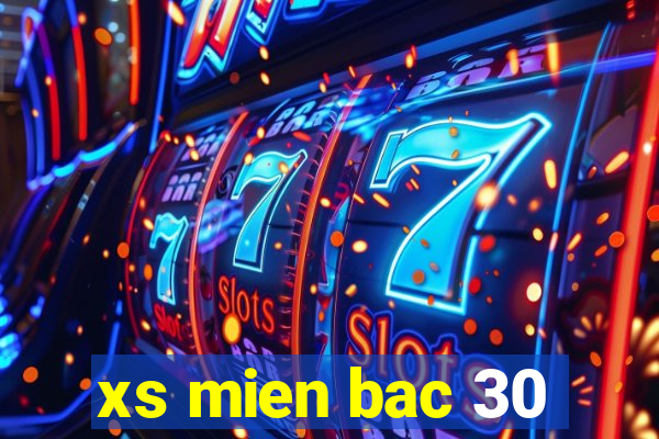 xs mien bac 30