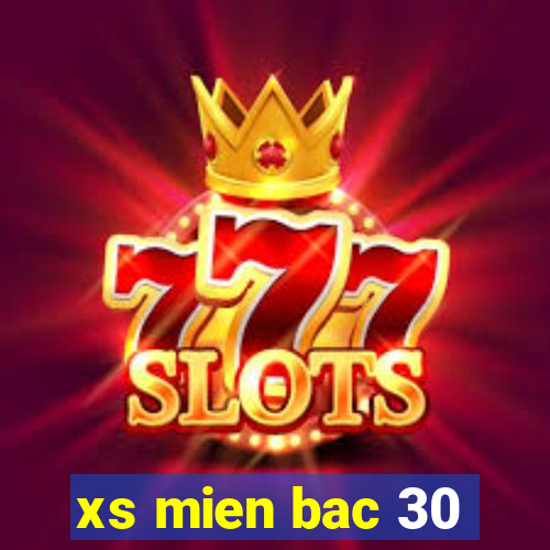 xs mien bac 30