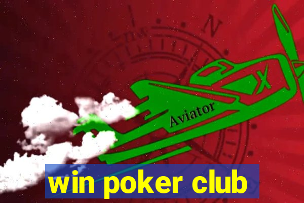 win poker club