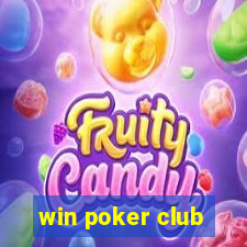 win poker club