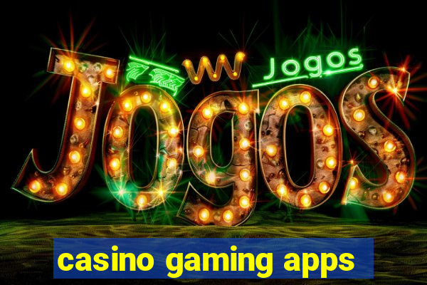 casino gaming apps