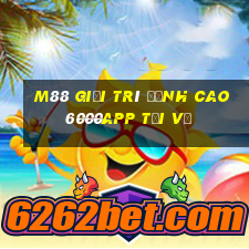 M88 Giải trí đỉnh cao 6000app tải về