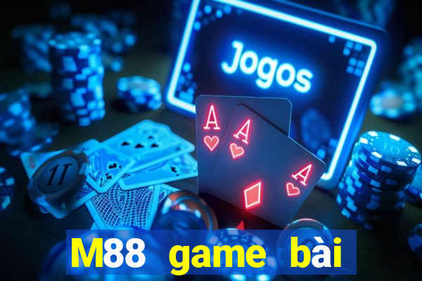 M88 game bài giải trí Dohi