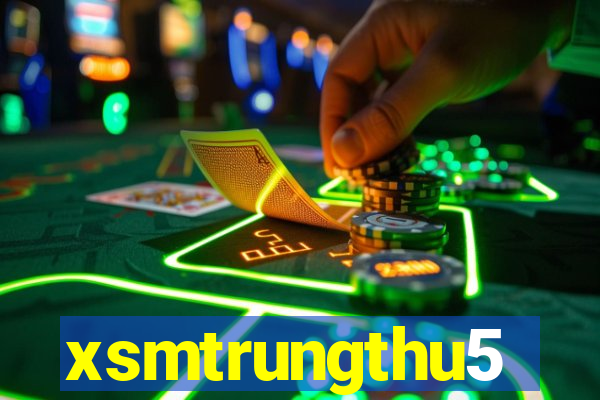 xsmtrungthu5