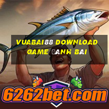 Vuabai88 Download Game Đánh Bài