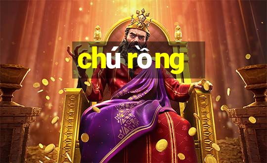 chú rồng