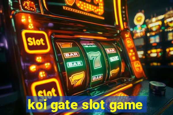 koi gate slot game