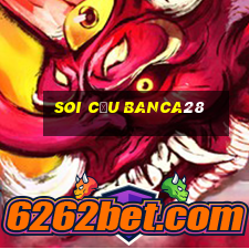 Soi Cầu Banca28