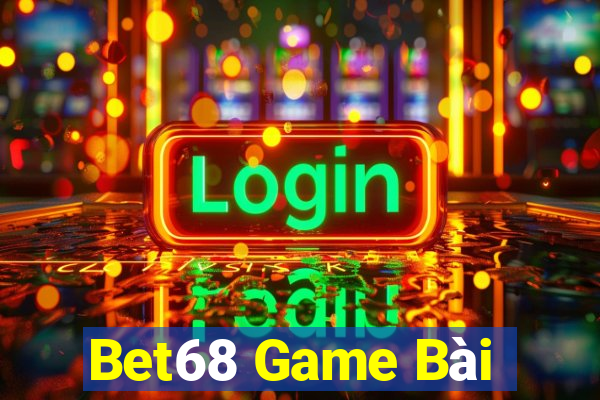 Bet68 Game Bài