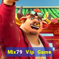 Mix79 Vip Game Bài Ma Thuật