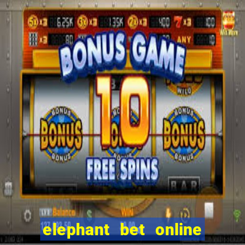 elephant bet online sierra leone sign up