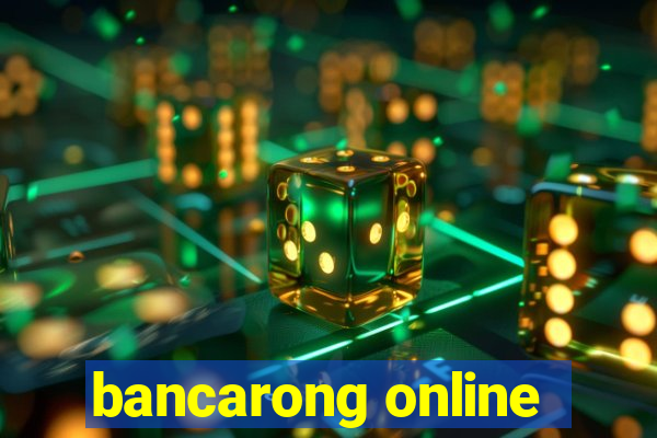 bancarong online