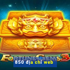 850 địa chỉ web