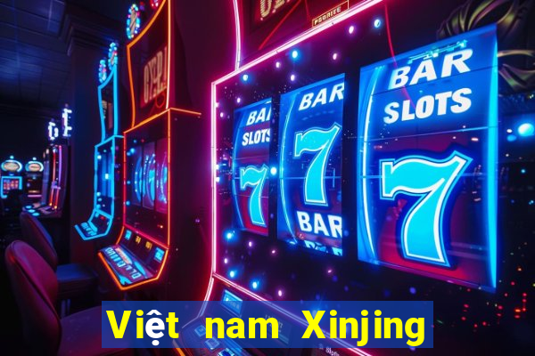 Việt nam Xinjing Mạng Giải trí