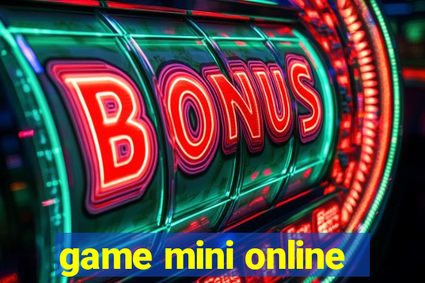 game mini online