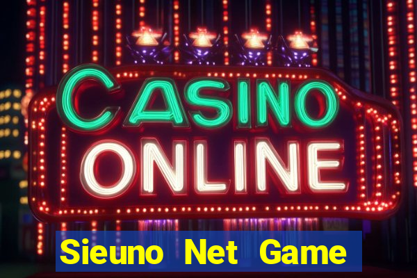 Sieuno Net Game Bài B52 Đổi Thưởng