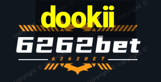 dookii