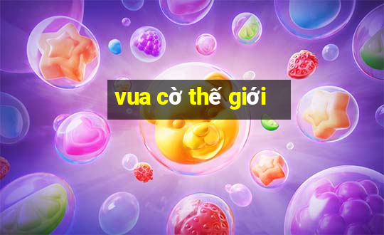 vua cờ thế giới