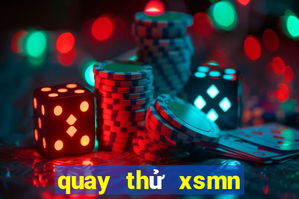 quay thử xsmn net hôm nay