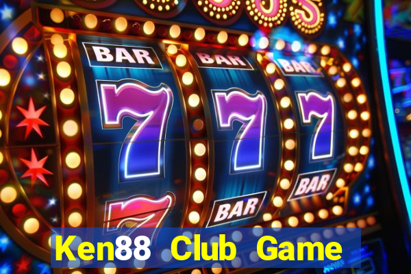 Ken88 Club Game Bài Live