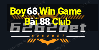 Boy68.Win Game Bài 88 Club