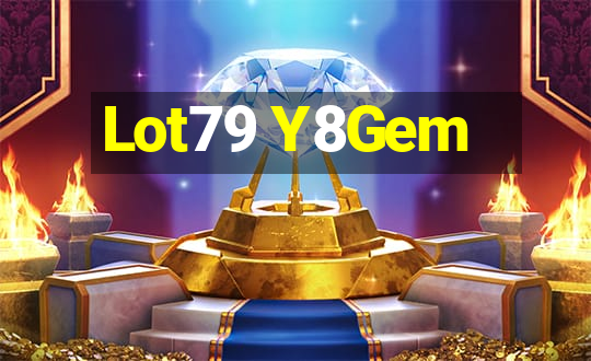 Lot79 Y8Gem