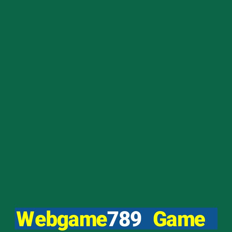 Webgame789 Game Bài Hay Nhất Hiện Nay