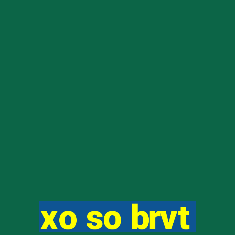 xo so brvt