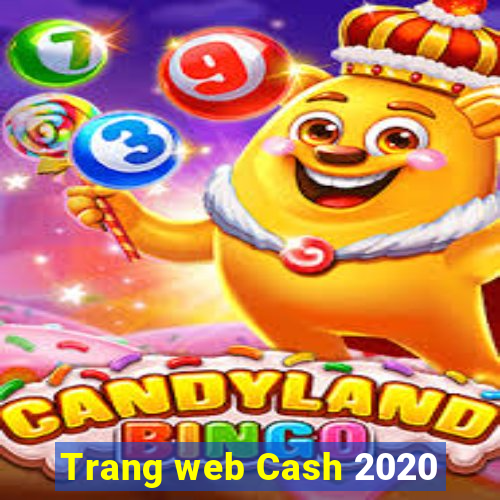 Trang web Cash 2020