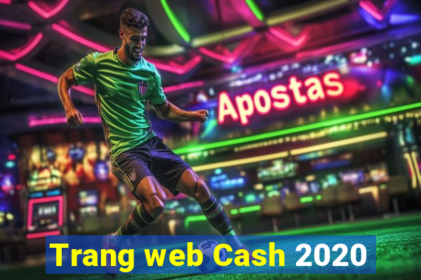 Trang web Cash 2020