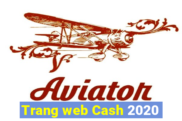 Trang web Cash 2020