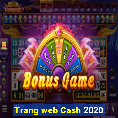 Trang web Cash 2020