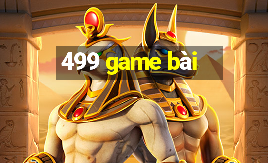 499 game bài