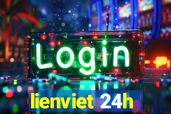 lienviet 24h