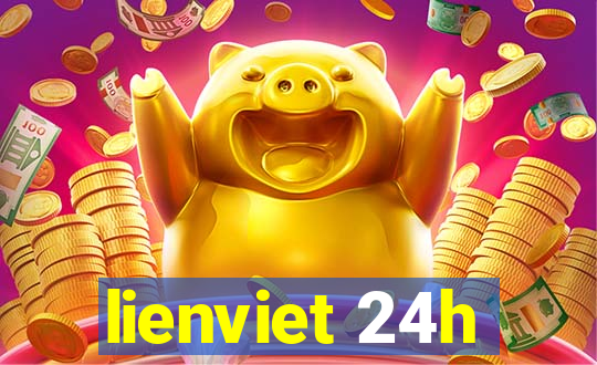 lienviet 24h