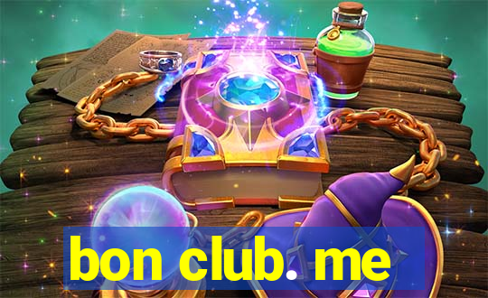 bon club. me