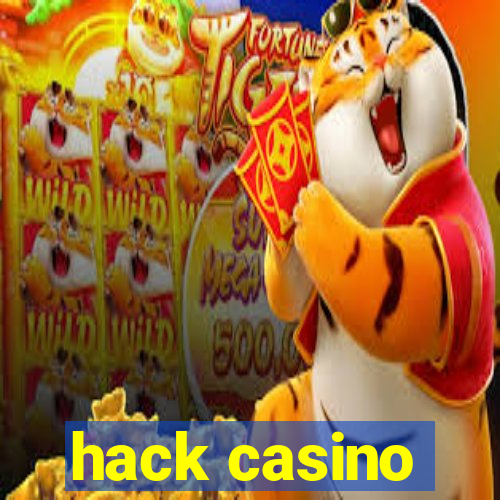 hack casino