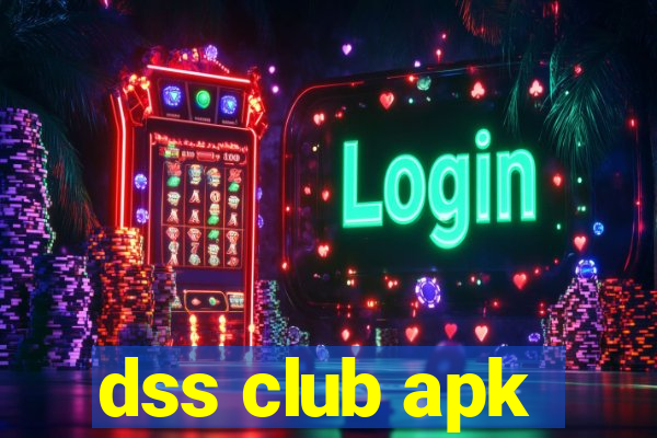 dss club apk