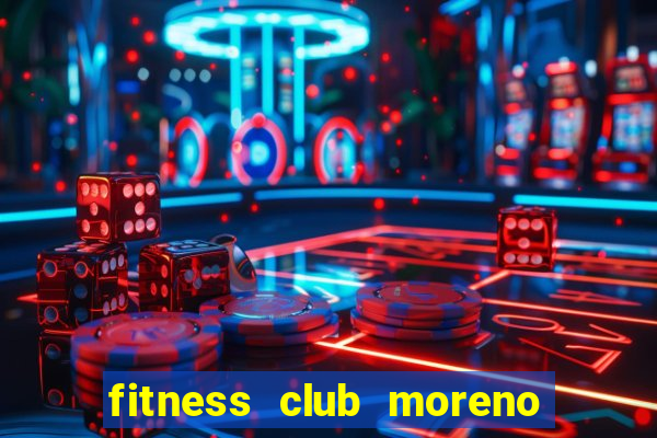 fitness club moreno valley ca