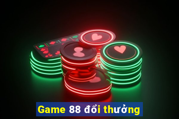 Game 88 đổi thưởng