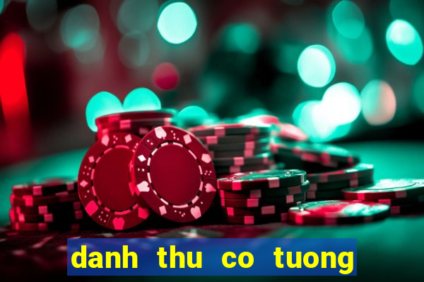 danh thu co tuong viet nam