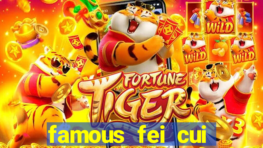 famous fei cui gong zhu slot