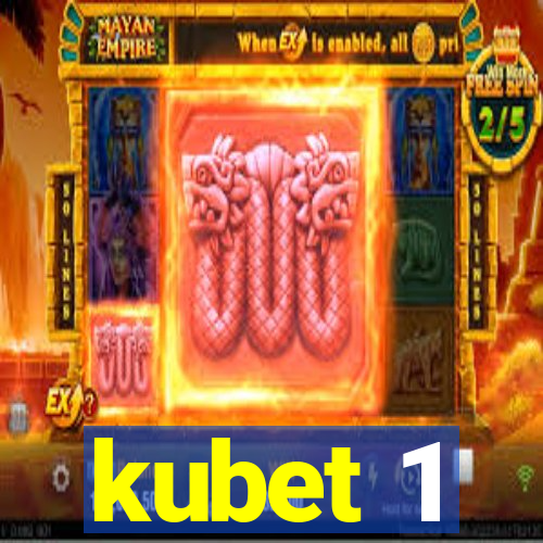 kubet 1