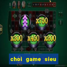 choi game sieu nhan khi