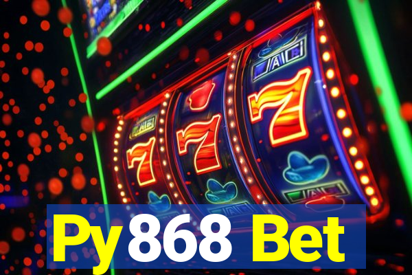 Py868 Bet