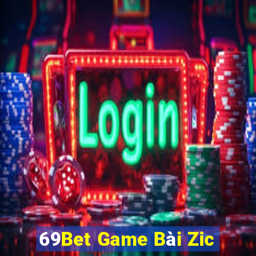 69Bet Game Bài Zic