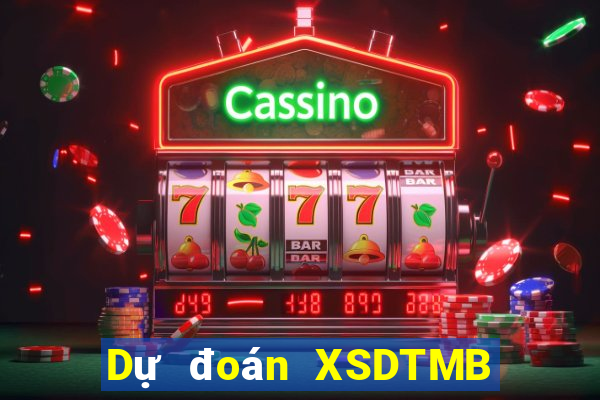 Dự đoán XSDTMB Thứ 7